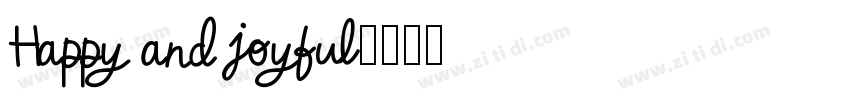 Happy and joyful字体转换